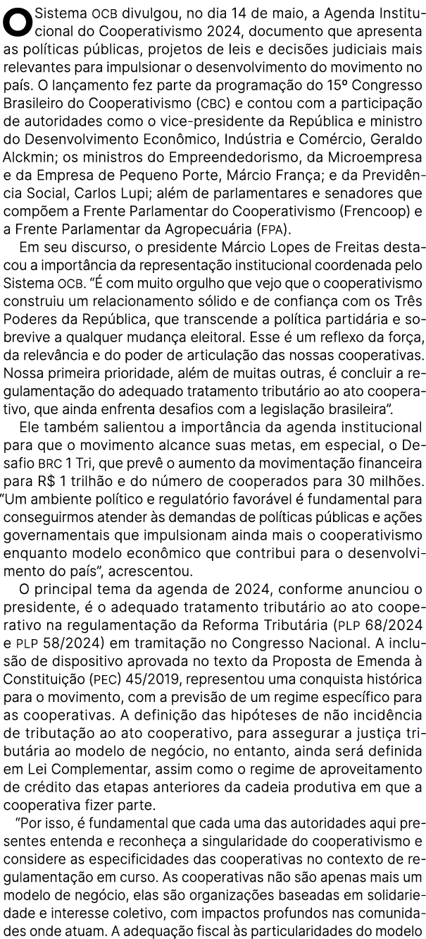 O Sistema OCB divulgou, no dia 14 de maio, a Agenda Institucional do Cooperativismo 2024, documento que apresenta as ...