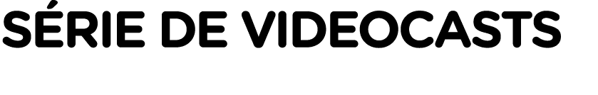 S rie de videocasts 