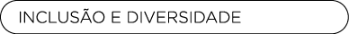 INCLUS O E DIVERSIDADE
