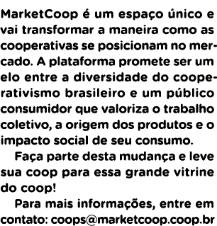 MarketCoop  um espa o  nico e vai transformar a maneira como as cooperativas se posicionam no mercado. A plataforma ...