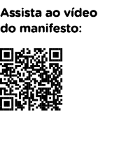Assista ao v deo do manifesto: ￼ 