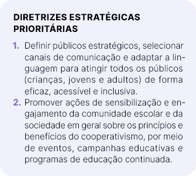 DIRETRIZES ESTRAT GICAS PRIORIT RIAS 1. Definir p blicos estrat gicos, selecionar canais de comunica o e adaptar a l...