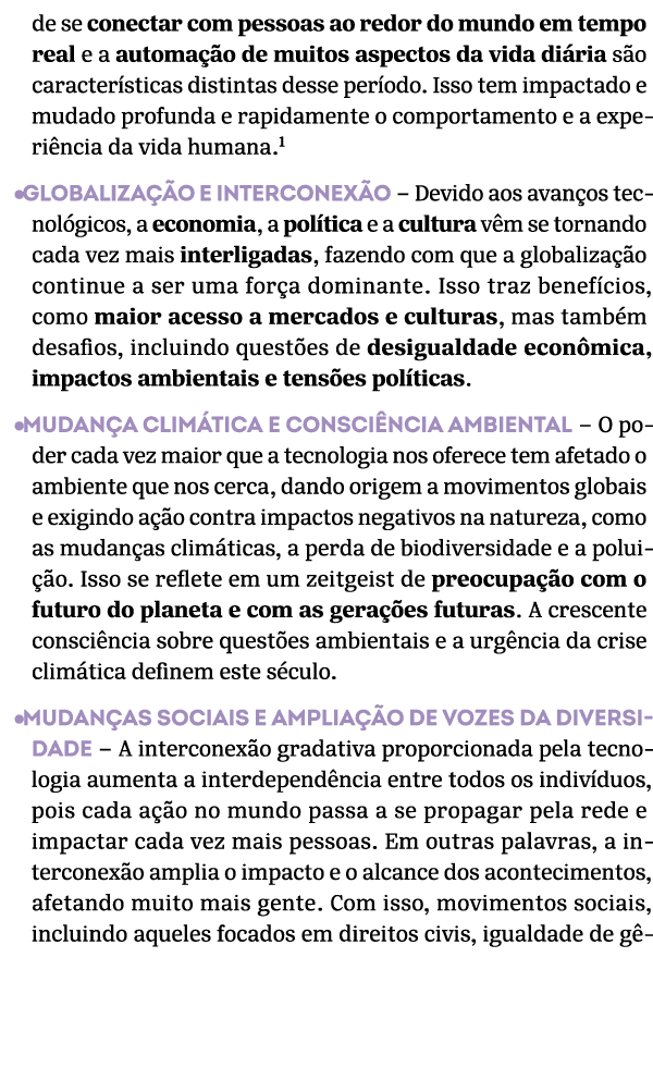 de se conectar com pessoas ao redor do mundo em tempo real e a automa o de muitos aspectos da vida di ria s o caract...