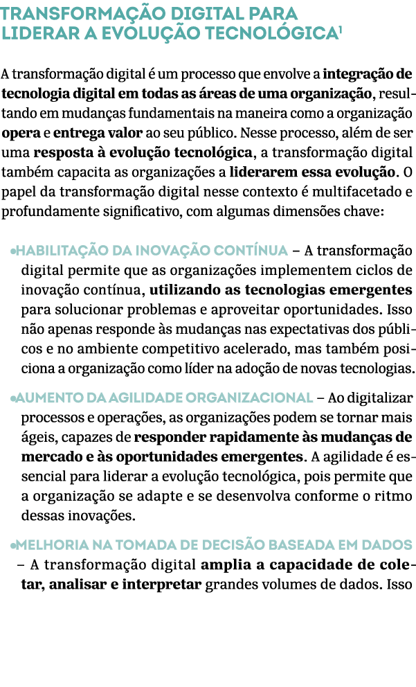 Transforma o digital para liderar a evolu  o tecnol gica A transforma  o digital   um processo que envolve a integra...