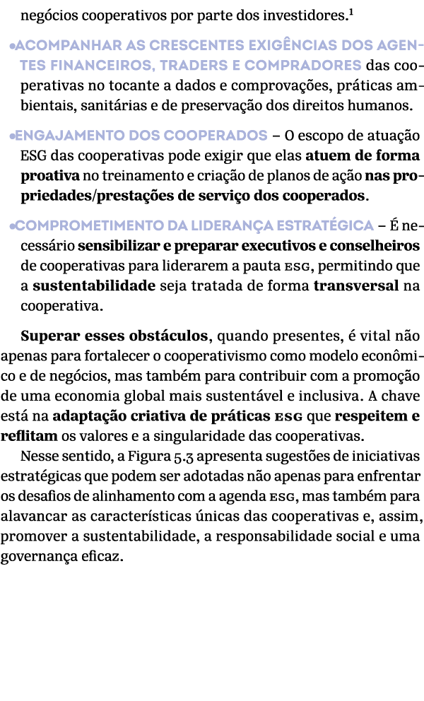neg cios cooperativos por parte dos investidores. •Acompanhar as crescentes exig ncias dos agentes financeiros, trade...