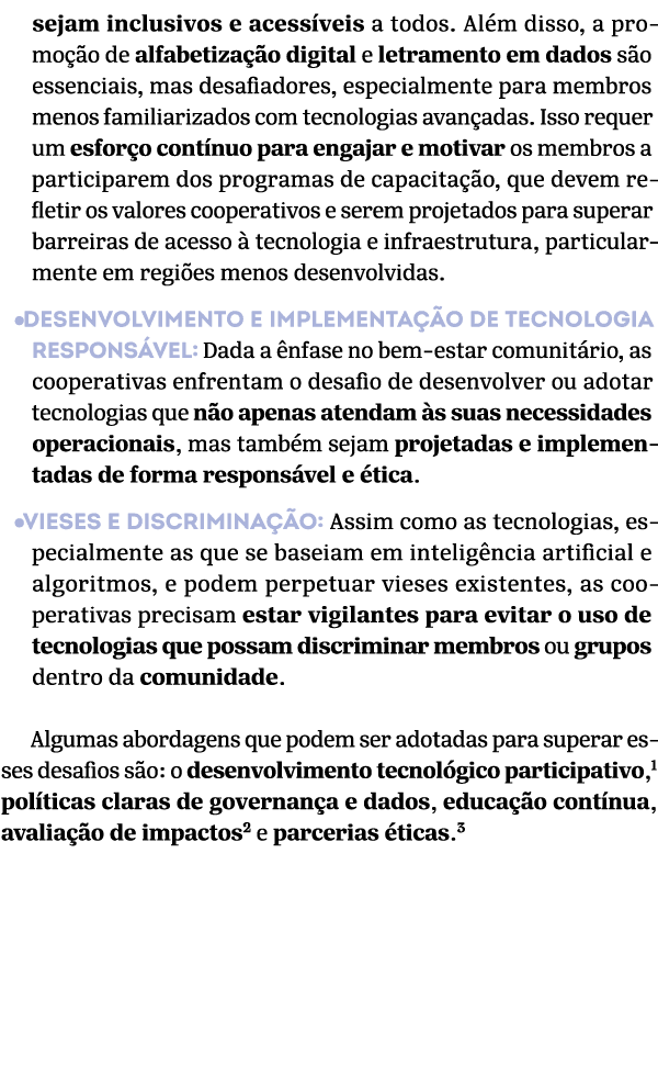 sejam inclusivos e acess veis a todos. Al m disso, a promo o de alfabetiza  o digital e letramento em dados s o esse...
