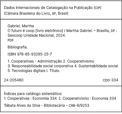 Dados Internacionais de Cataloga o na Publica  o (CIP) (C mara Brasileira do Livro, SP, Brasil),Gabriel, Martha O fu...