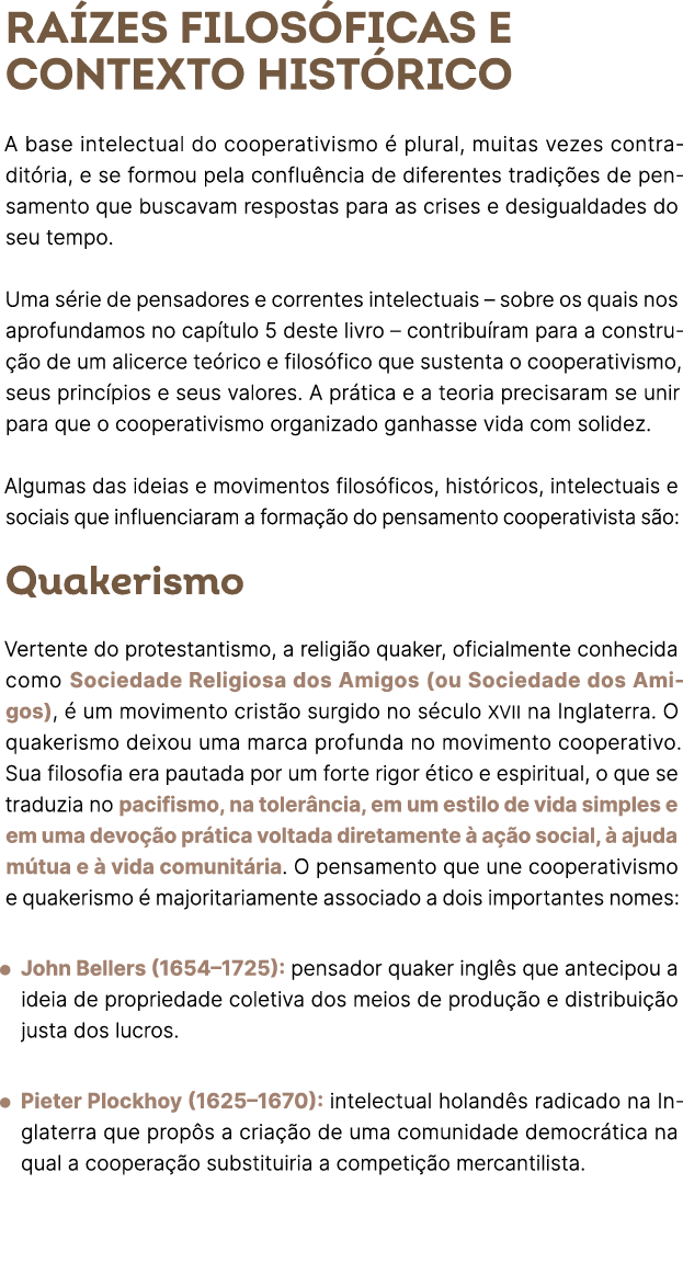 Ra zes filos ficas e contexto hist rico A base intelectual do cooperativismo  plural, muitas vezes contradit ria, e ...
