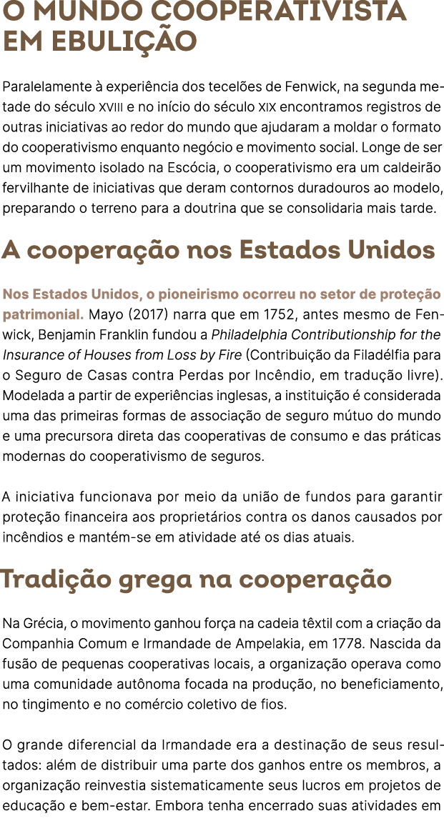 O mundo cooperativista em ebuli o Paralelamente   experi ncia dos tecel es de Fenwick, na segunda metade do s culo X...