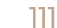 111