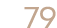 79