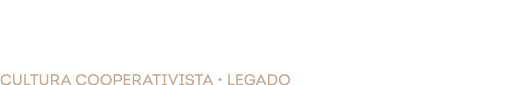cultura COOPERATIVISTa • legado