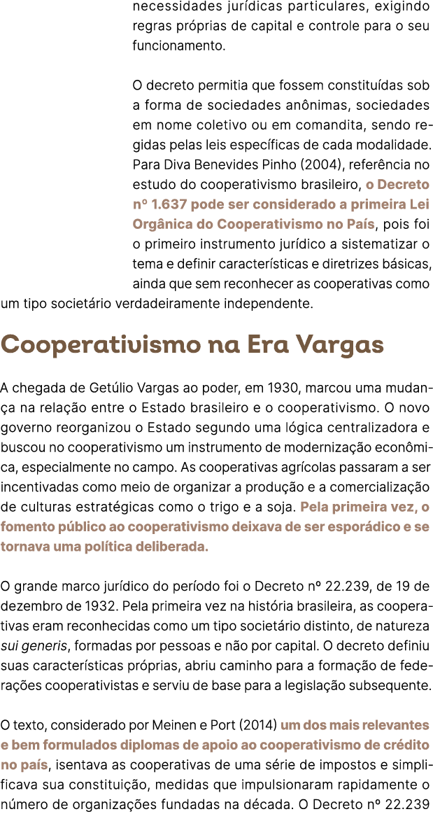 necessidades jur dicas particulares, exigindo regras pr prias de capital e controle para o seu funcionamento. O decre...