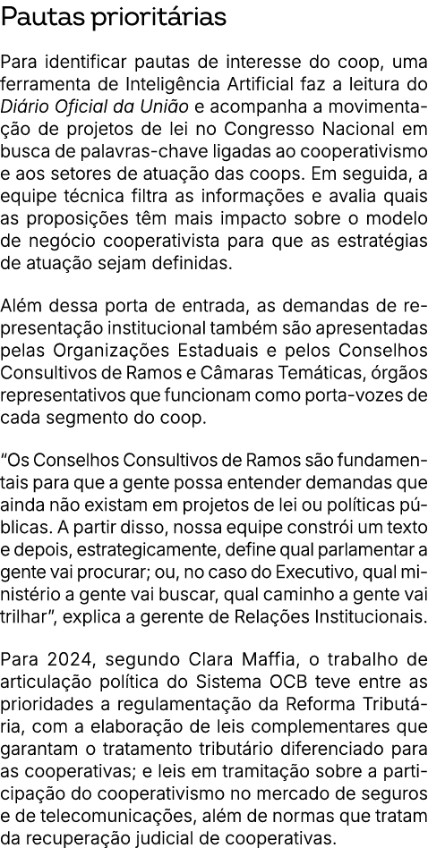 Pautas priorit rias Para identificar pautas de interesse do coop, uma ferramenta de Intelig ncia Artificial faz a lei...