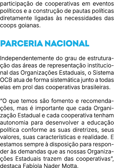 participa o de cooperativas em eventos pol ticos e a constru  o de pautas pol ticas diretamente ligadas  s necessida...
