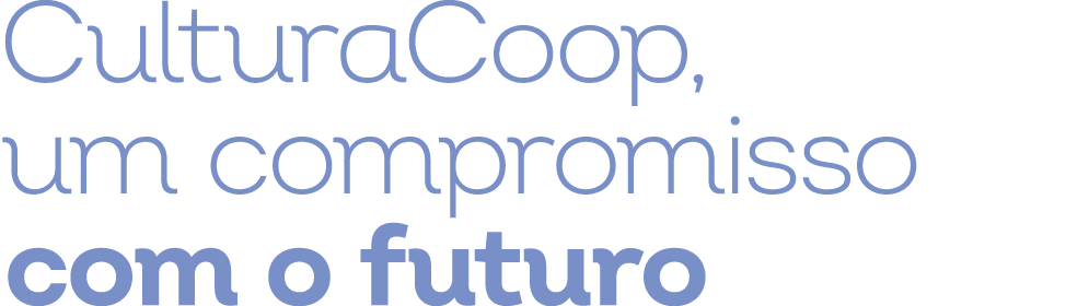 CulturaCoop, um compromisso com o futuro