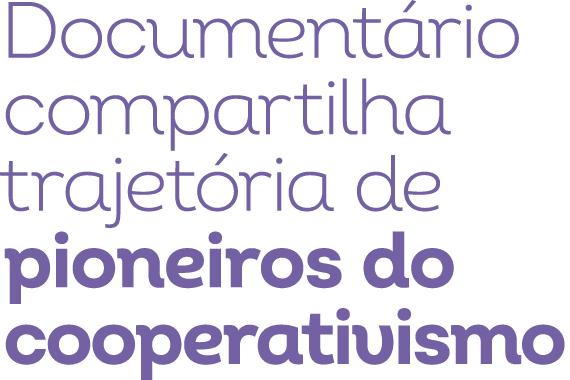 Document rio compartilha trajet ria de pioneiros do cooperativismo