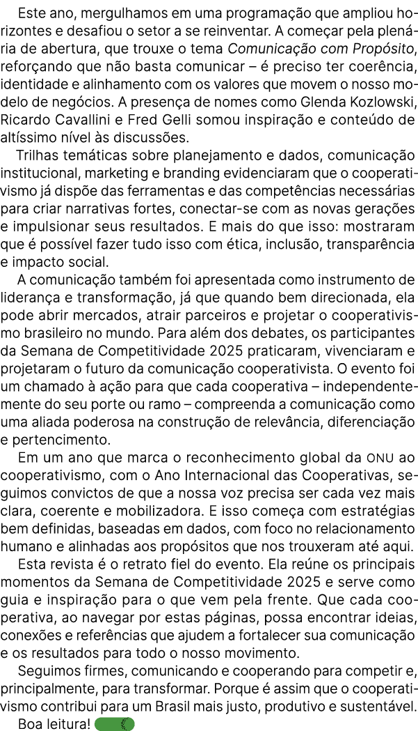 Este ano, mergulhamos em uma programa o que ampliou horizontes e desafiou o setor a se reinventar. A come ar pela pl...