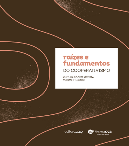 Sistema OCB lança livro Raízes e Fundamentos do Cooperativismo