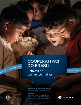 Cooperativas do Brasil: retratos de um mundo melhor