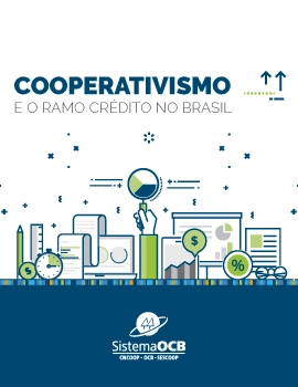 COOPERATIVISMO E O RAMO CRÉDITO NO BRASIL
