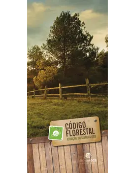 NOVO CÓDIGO FLORESTAL E CADASTRO AMBIENTAL RURAL