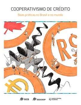 COOPERATIVISMO DE CRÉDITO: BOAS PRÁTICAS NO BRASIL E NO MUNDO