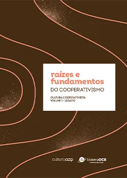 Raízes e Fundamentos do Cooperativismo