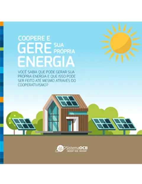 COOPERE E GERE SUA PRÓPRIA ENERGIA